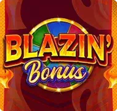 Blazin’ Bonus